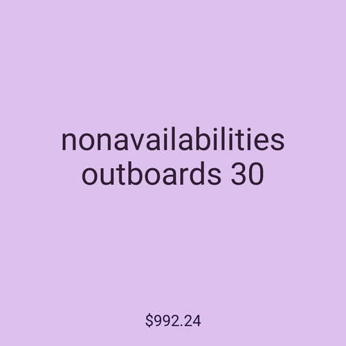 nonavailabilities outboards 30