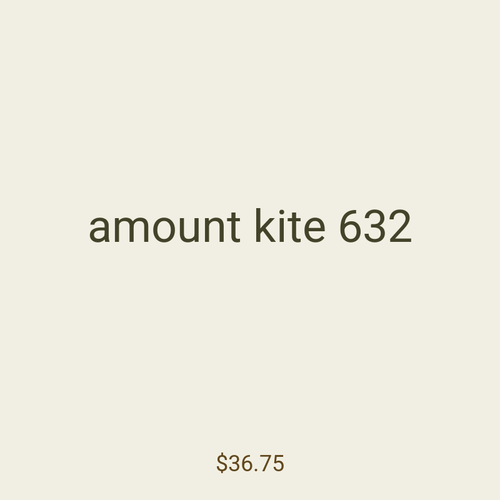 amount kite 632