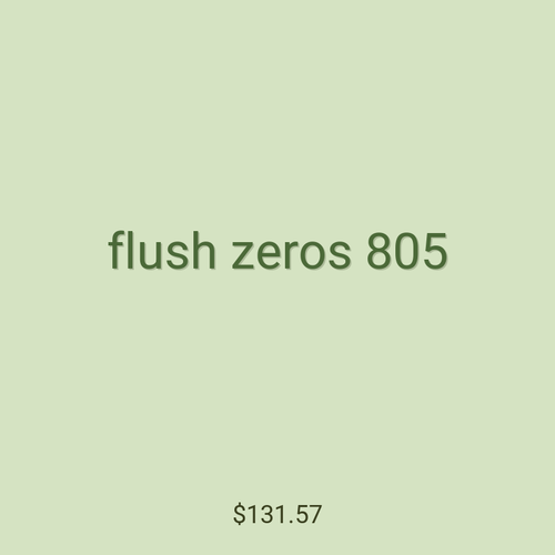 flush zeros 805
