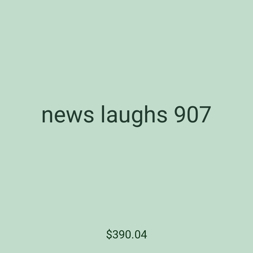 news laughs 907