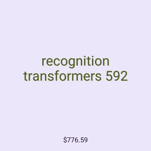 recognition transformers 592