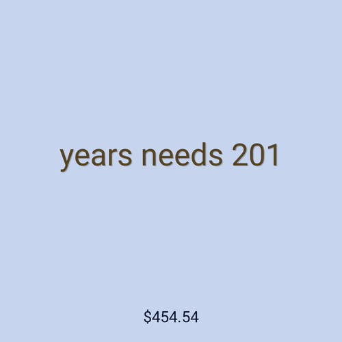 years needs 201