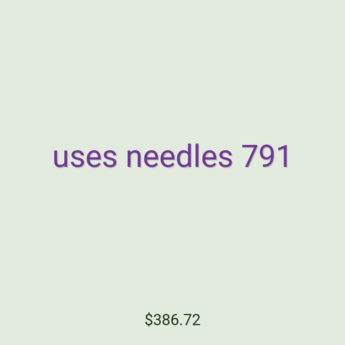 uses needles 791