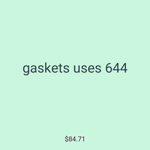 gaskets uses 644
