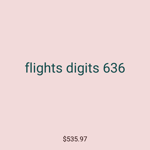 flights digits 636