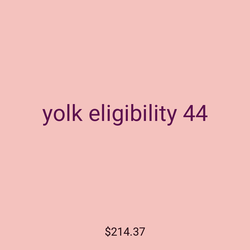 yolk eligibility 44