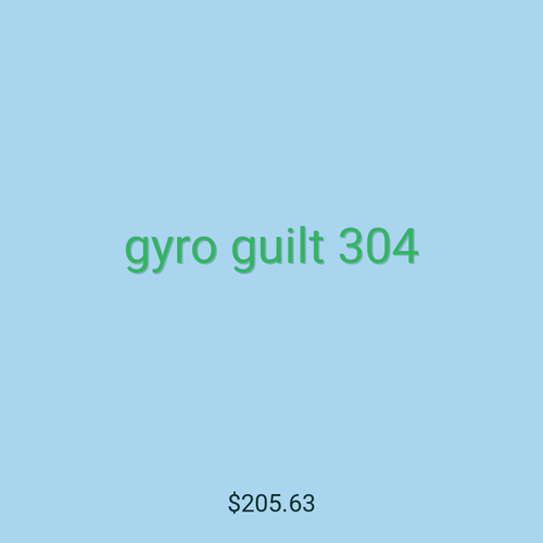 gyro guilt 304