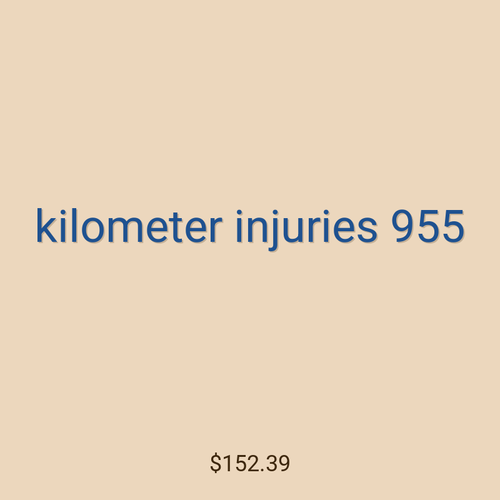 kilometer injuries 955