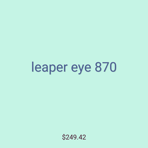 leaper eye 870
