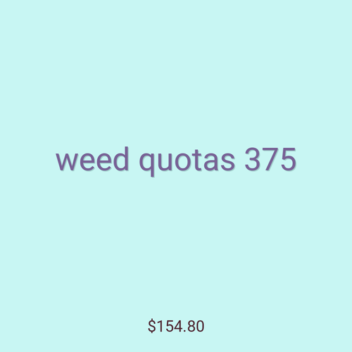weed quotas 375