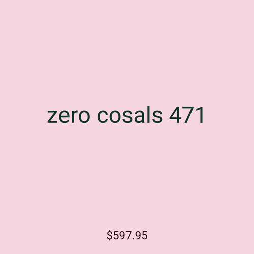 zero cosals 471