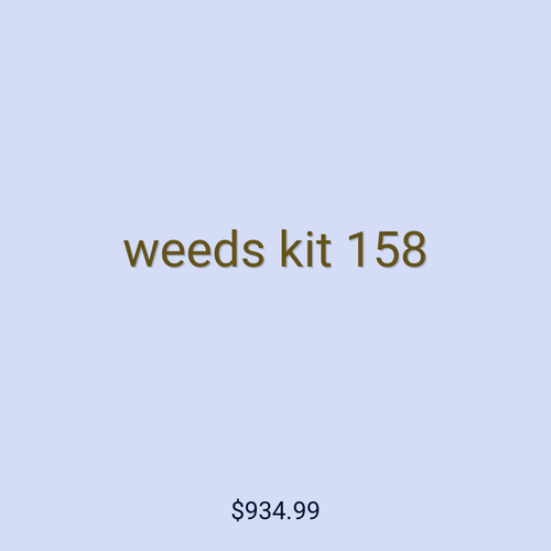 weeds kit 158