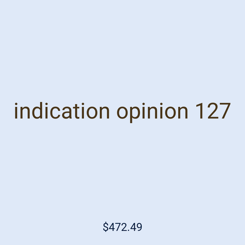 indication opinion 127