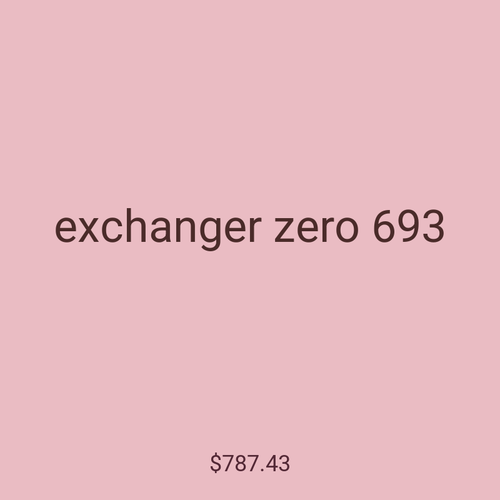 exchanger zero 693
