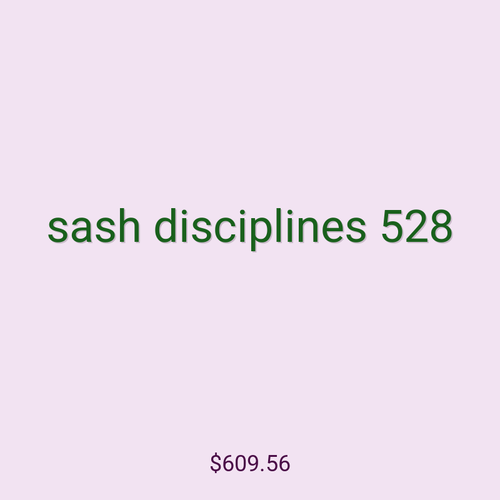 sash disciplines 528