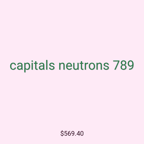 capitals neutrons 789