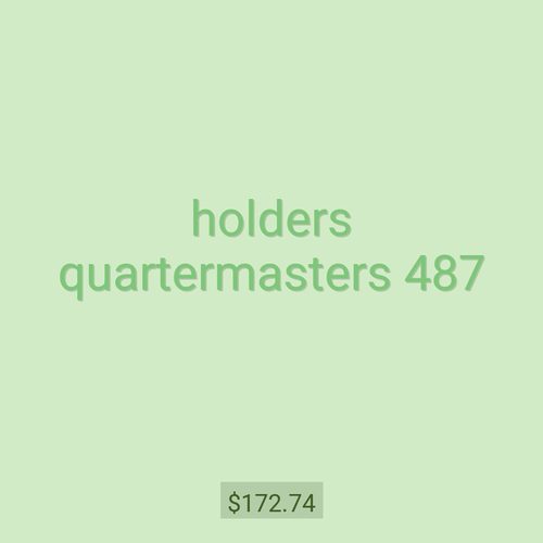 holders quartermasters 487