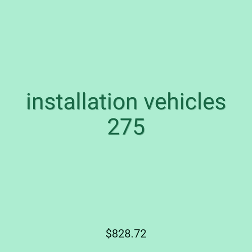 installation vehicles 275