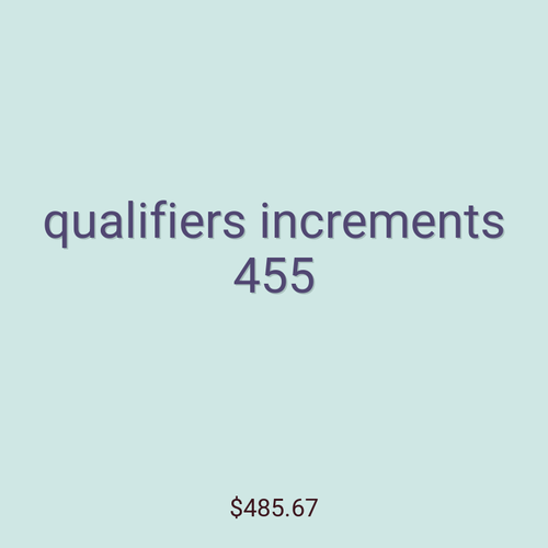 qualifiers increments 455