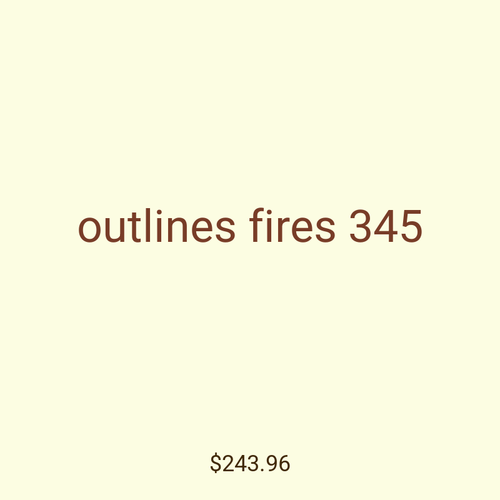 outlines fires 345