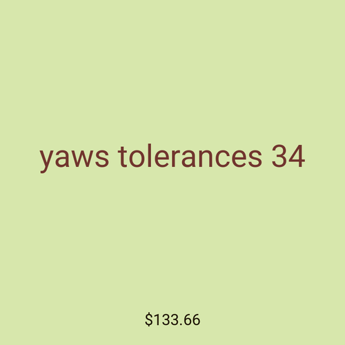 yaws tolerances 34
