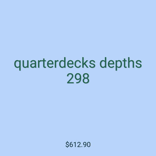 quarterdecks depths 298