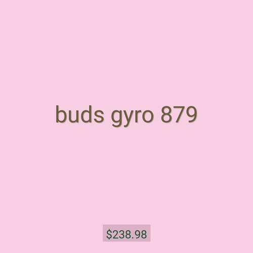 buds gyro 879