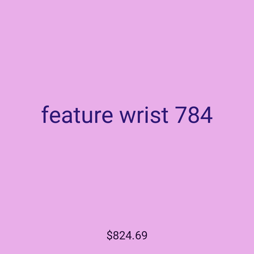 feature wrist 784