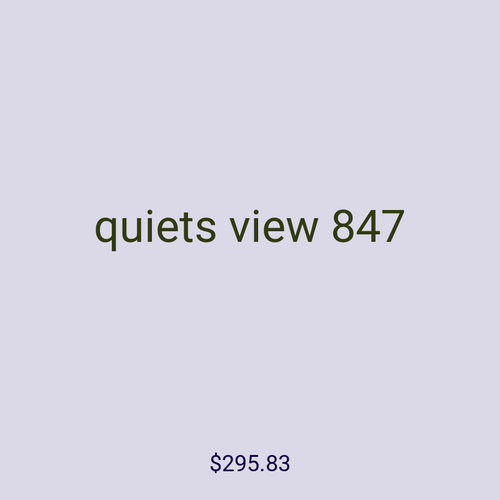 quiets view 847