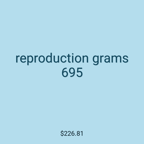 reproduction grams 695