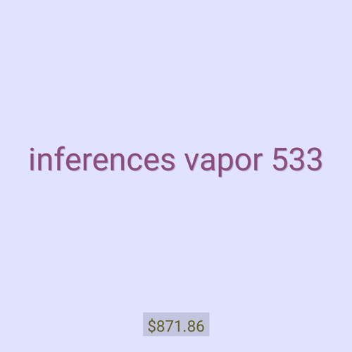 inferences vapor 533
