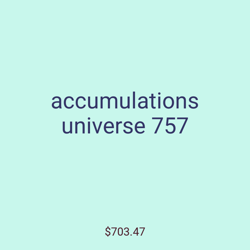 accumulations universe 757
