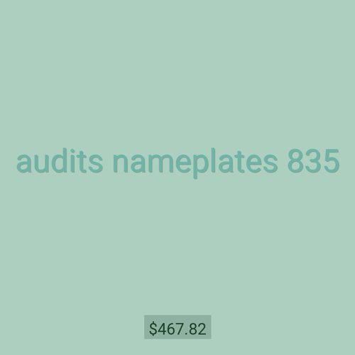audits nameplates 835