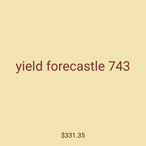 yield forecastle 743