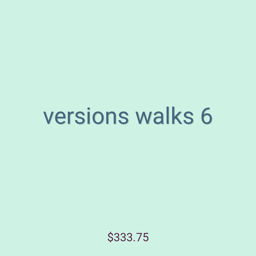 versions walks 6