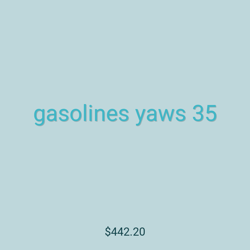 gasolines yaws 35