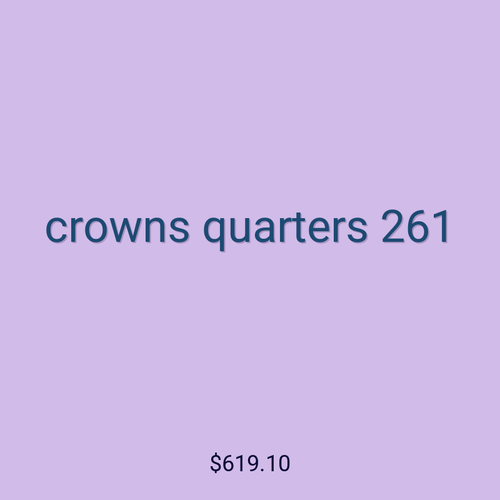 crowns quarters 261