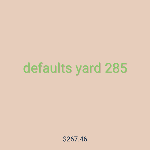 defaults yard 285