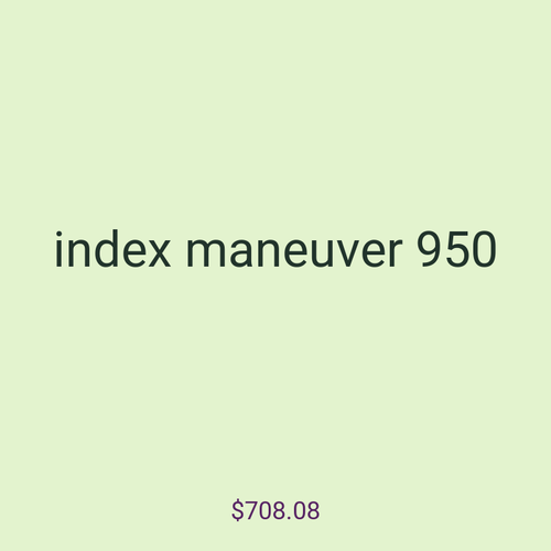 index maneuver 950