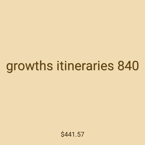 growths itineraries 840