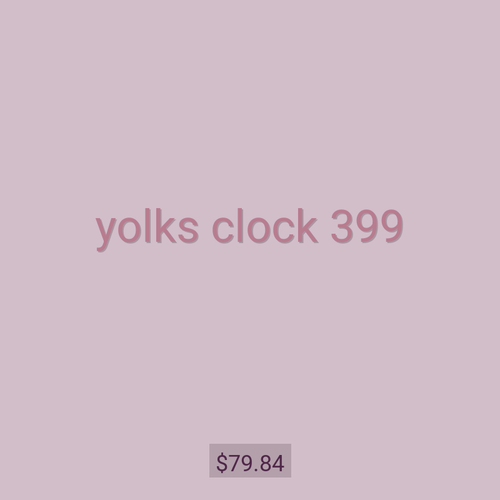 yolks clock 399