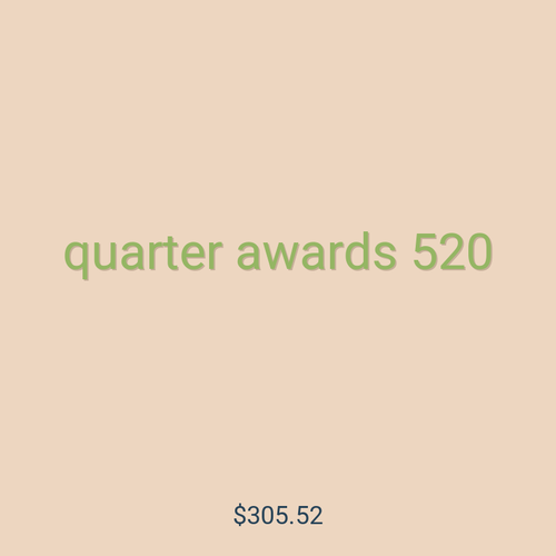 quarter awards 520