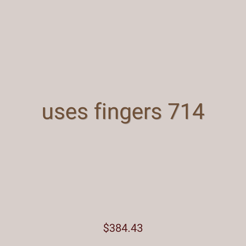 uses fingers 714