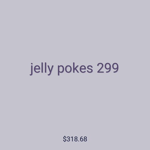 jelly pokes 299