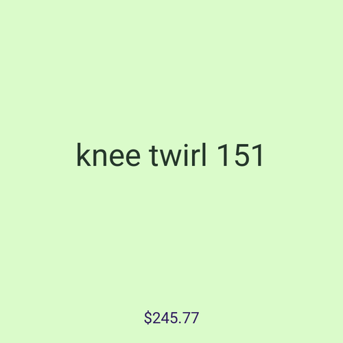 knee twirl 151