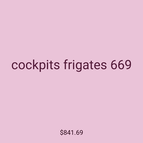 cockpits frigates 669