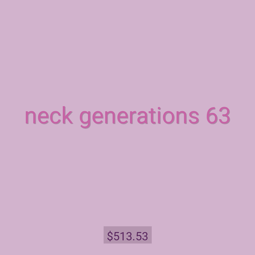 neck generations 63