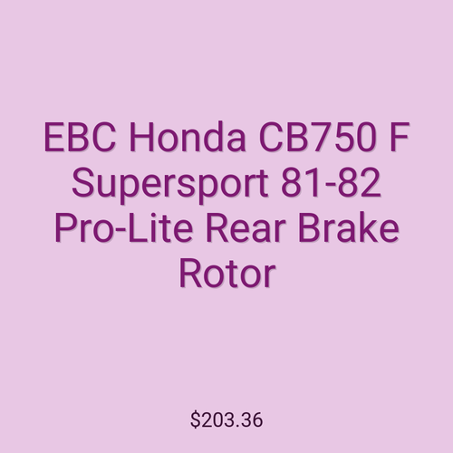 EBC Honda CB750 F Supersport 81-82 Pro-Lite Rear Brake Rotor