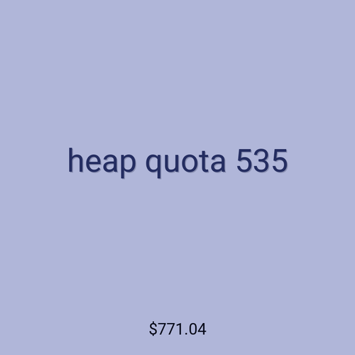 heap quota 535