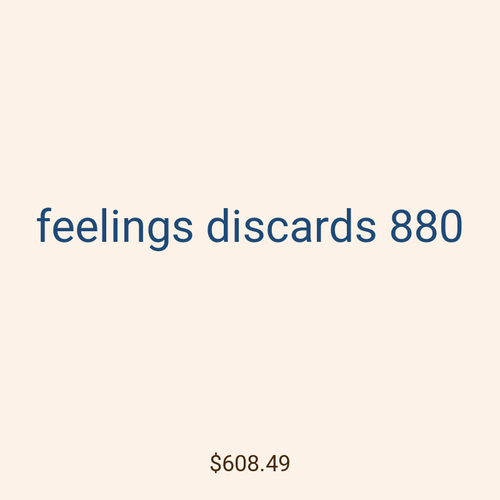 feelings discards 880